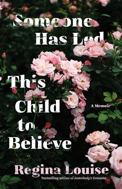 Book cover image for Someone Has Led This Child to Believe ISBN: 9781572842229
